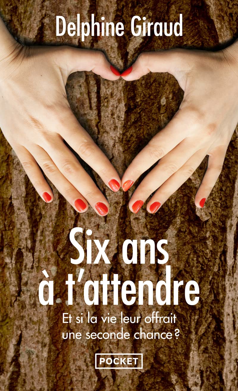Six ans à t'attendre - Livre d'occasion
