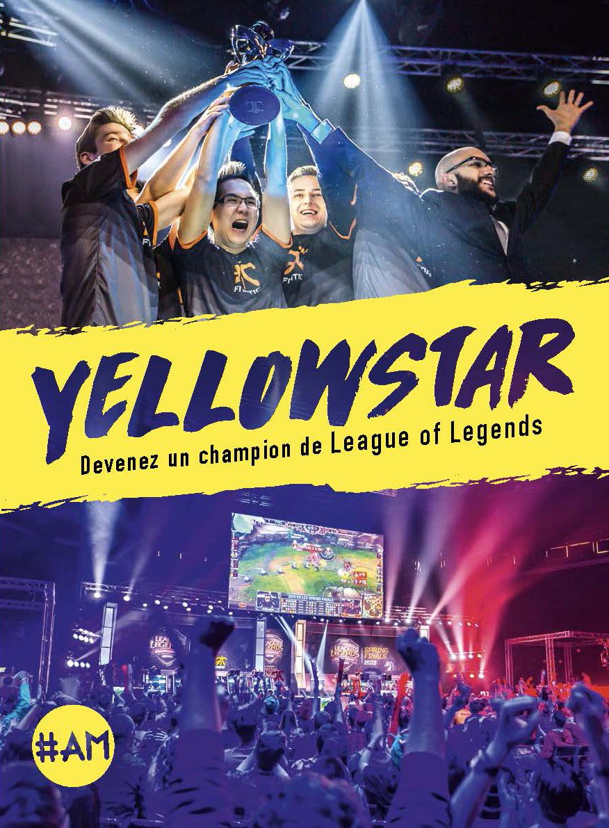 Yellowstar, devenez un champion de League of Legends - Livre d'occasion