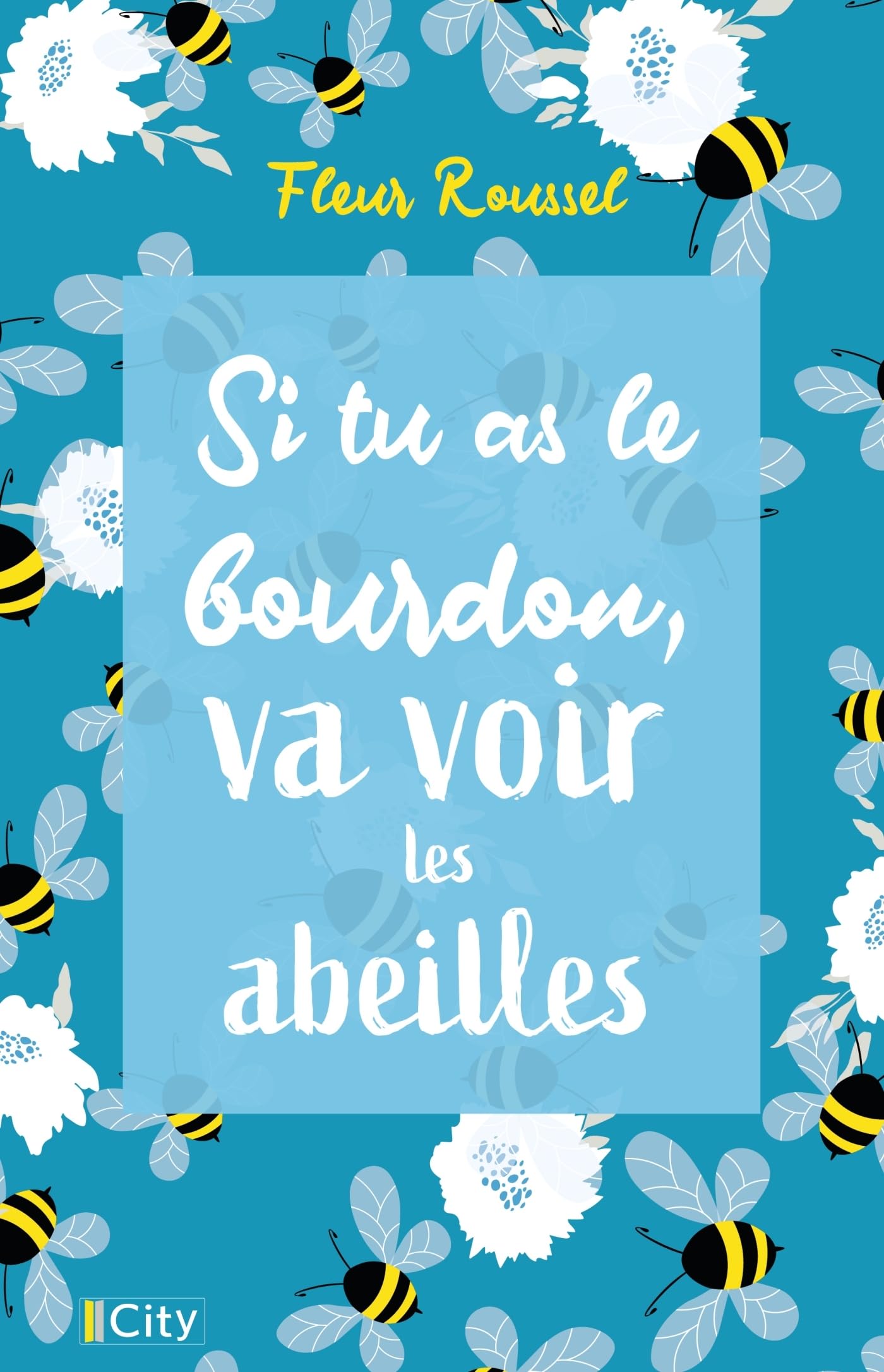 Si tu as le bourdon, va voir les abeilles - Livre d'occasion
