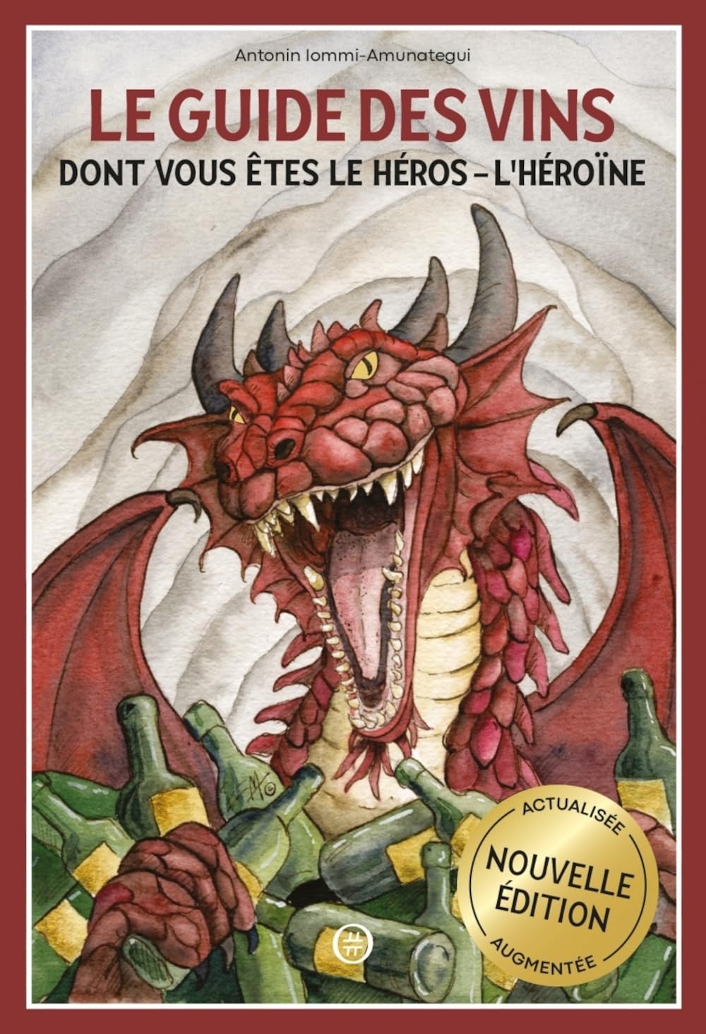 Le guide des vins dont vous etes le heros - l'heroine - Livre d'occasion