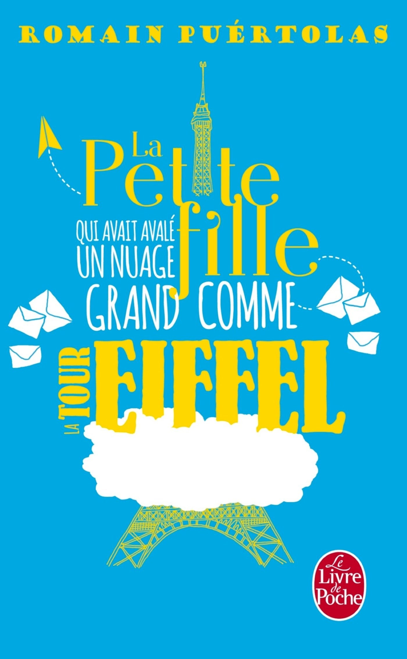 La Petite fille qui avait avalé un nuage grand comme la Tour Eiffel - Livre d'occasion