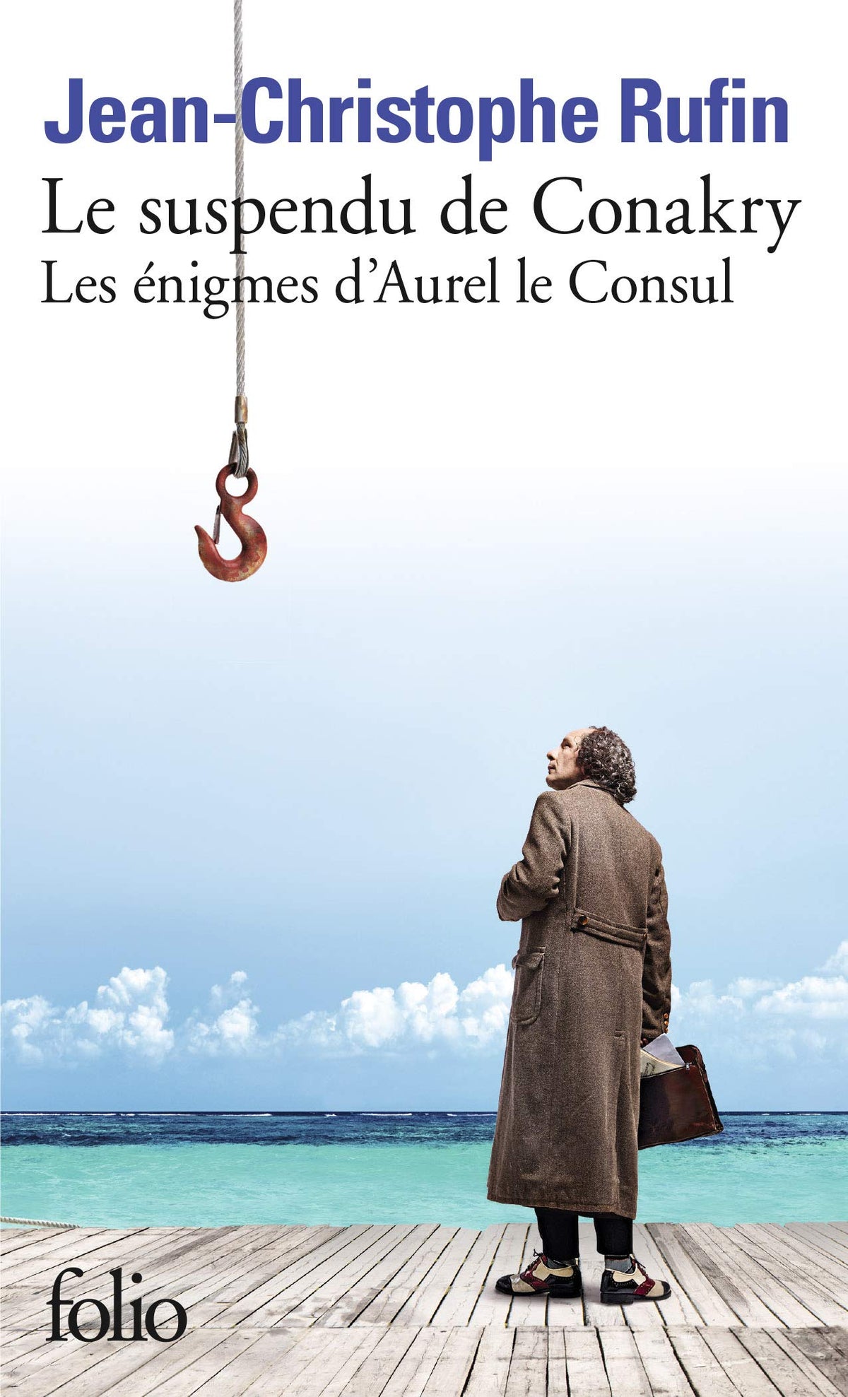 Les énigmes d'Aurel le Consul, I : Le suspendu de Conakry: Les énigmes d’Aurel le Consul - Livre d'occasion