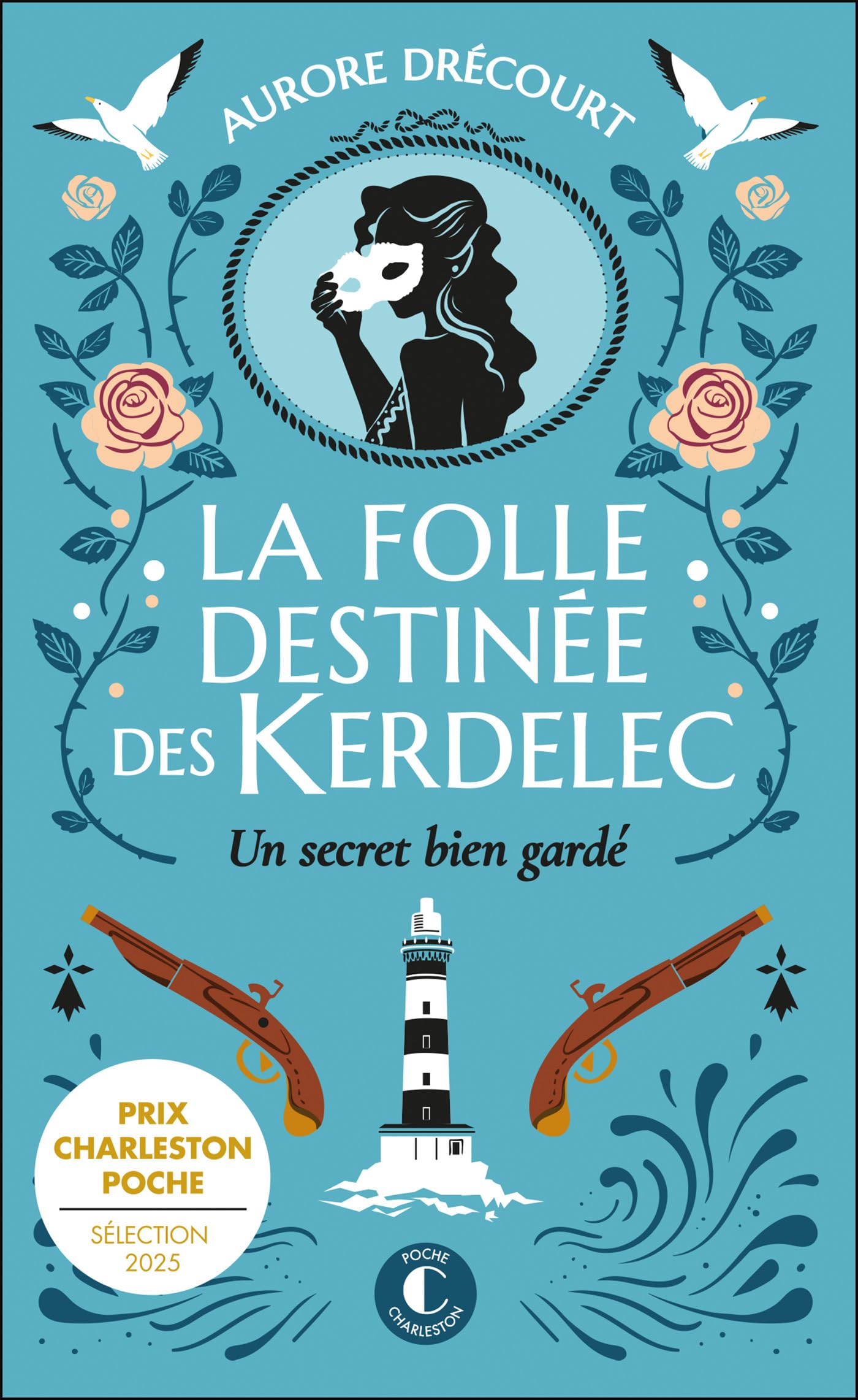 La folle destinée des Kerdelec - tome 1 : Un secret bien gardé - Livre d'occasion