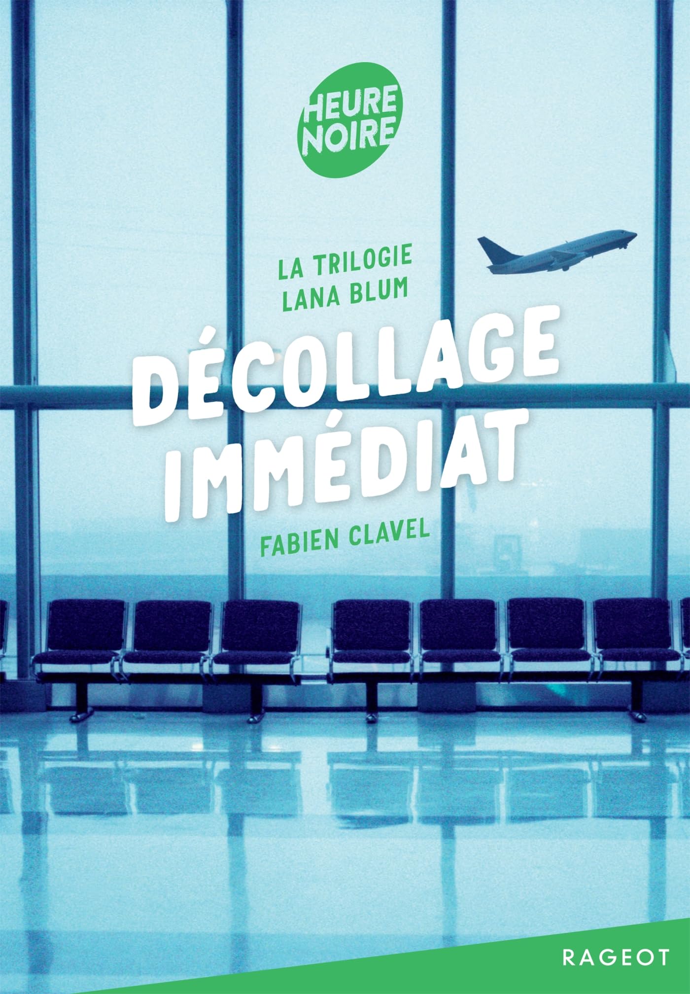 La trilogie Lana Blum - Décollage immédiat - Livre d'occasion