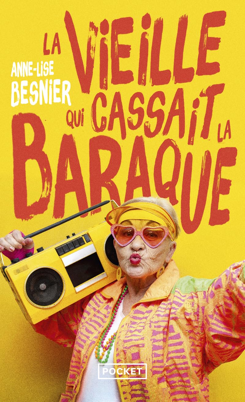 La vieille qui cassait la baraque - Livre d'occasion