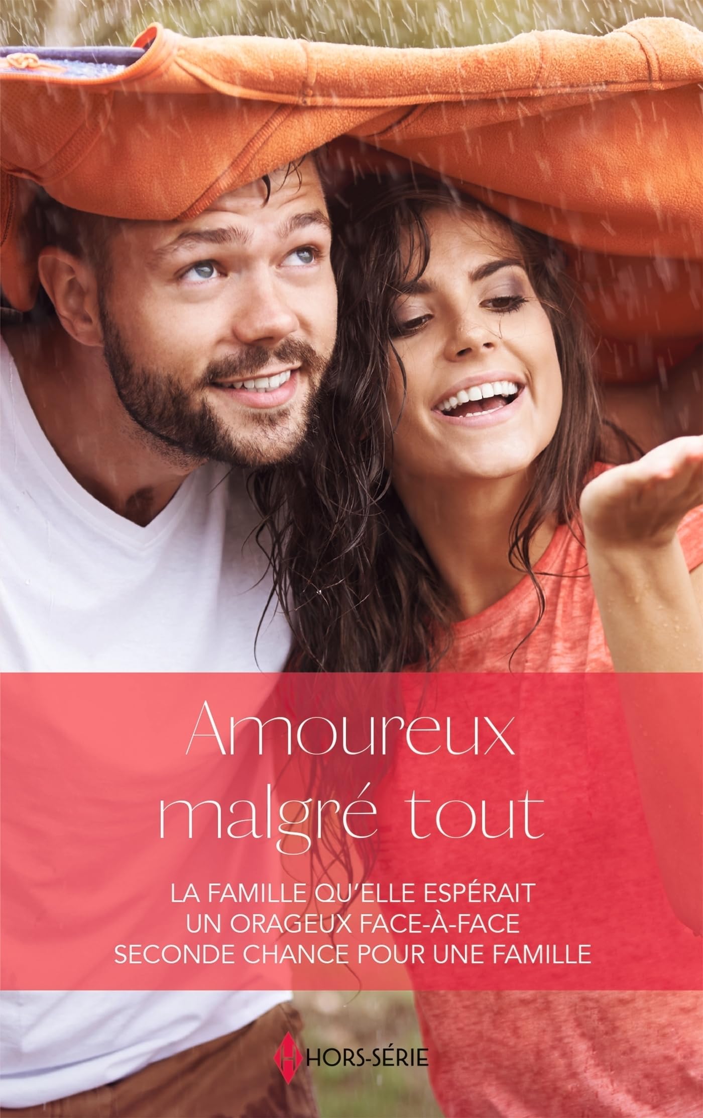 Amoureux malgre tout - la famille qu'elle esperait - un orageux face-a-face - seconde chance pour un - Livre d'occasion