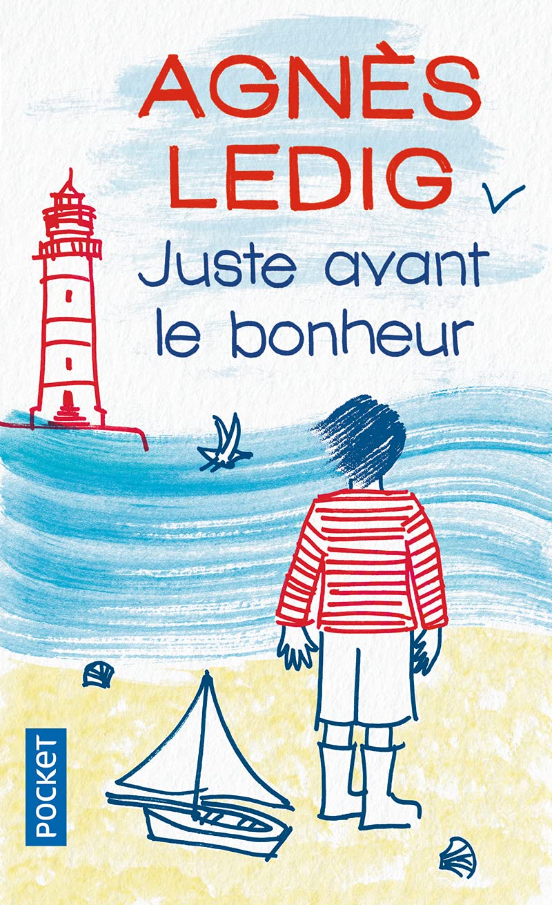 Juste avant le bonheur - Prix 2013 Maison de la Presse - Livre d'occasion