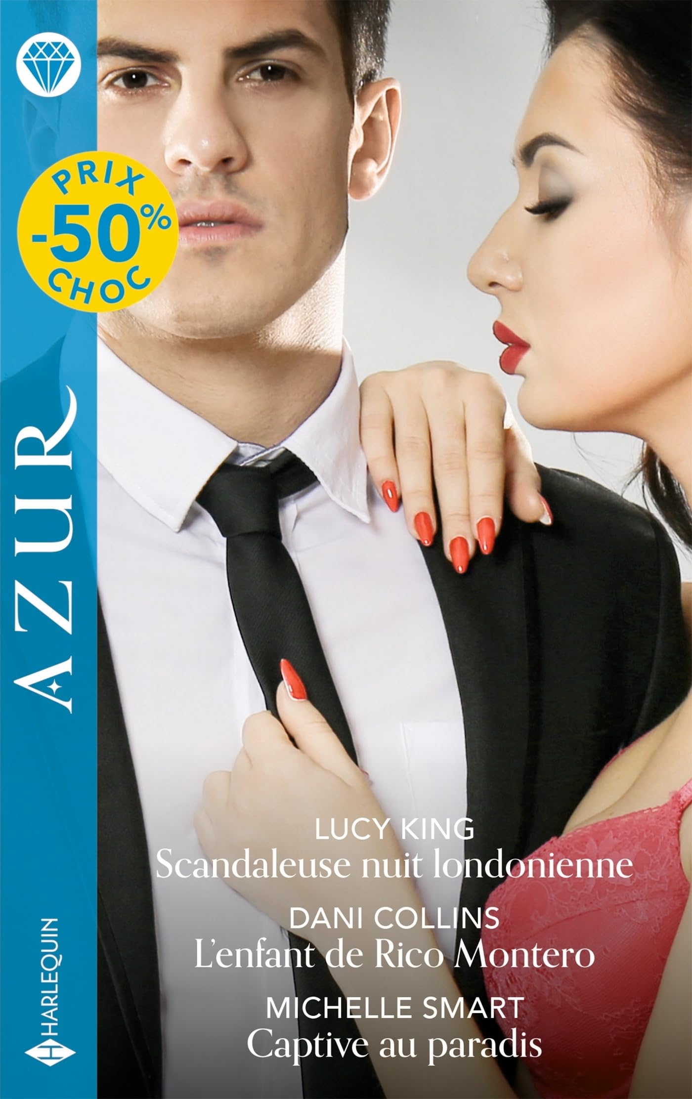 Scandaleuse nuit londonienne - L'enfant de Rico Montero - Captive au paradis - Livre d'occasion