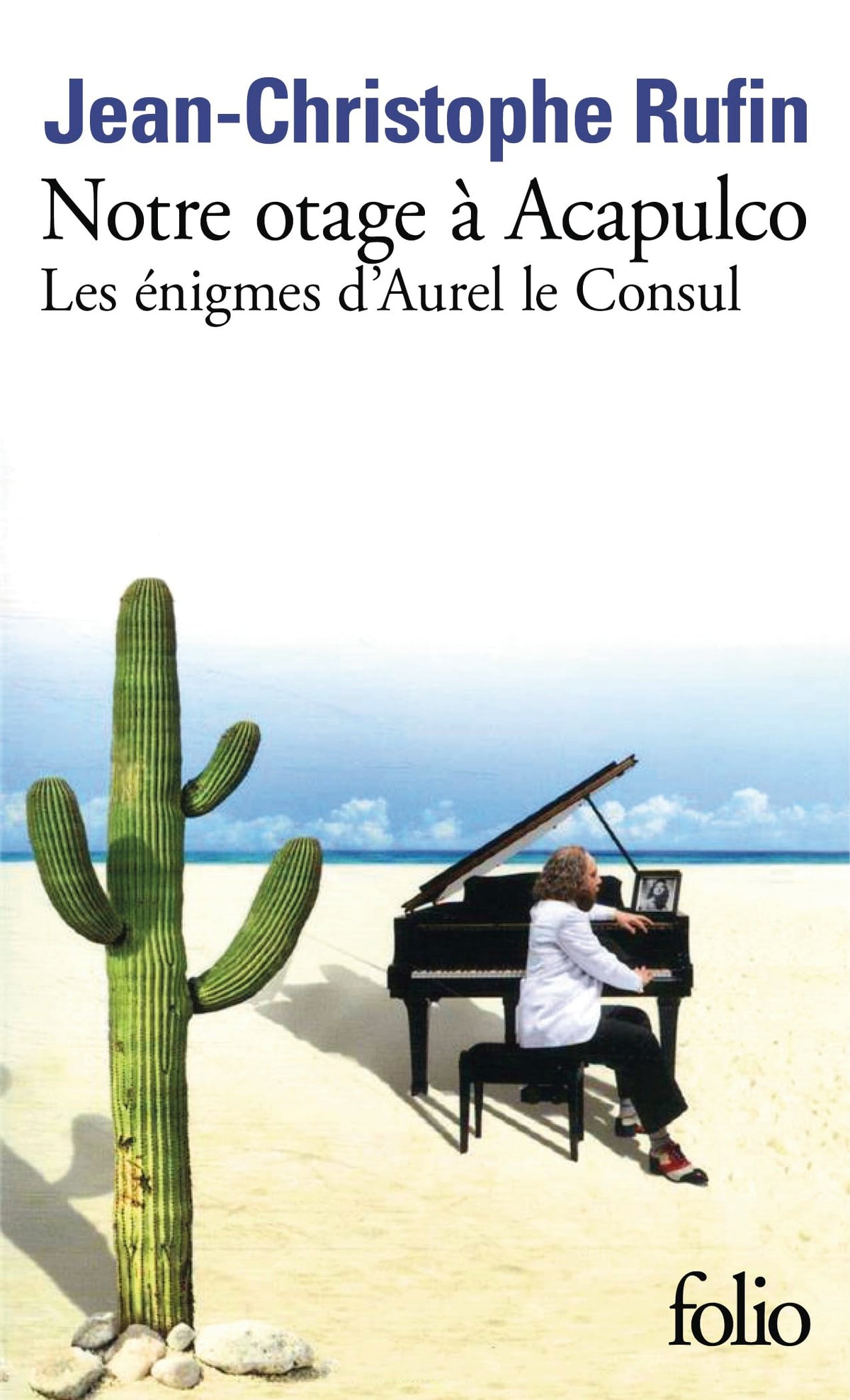 Notre otage à Acapulco: Les énigmes d'Aurel le Consul - Livre d'occasion
