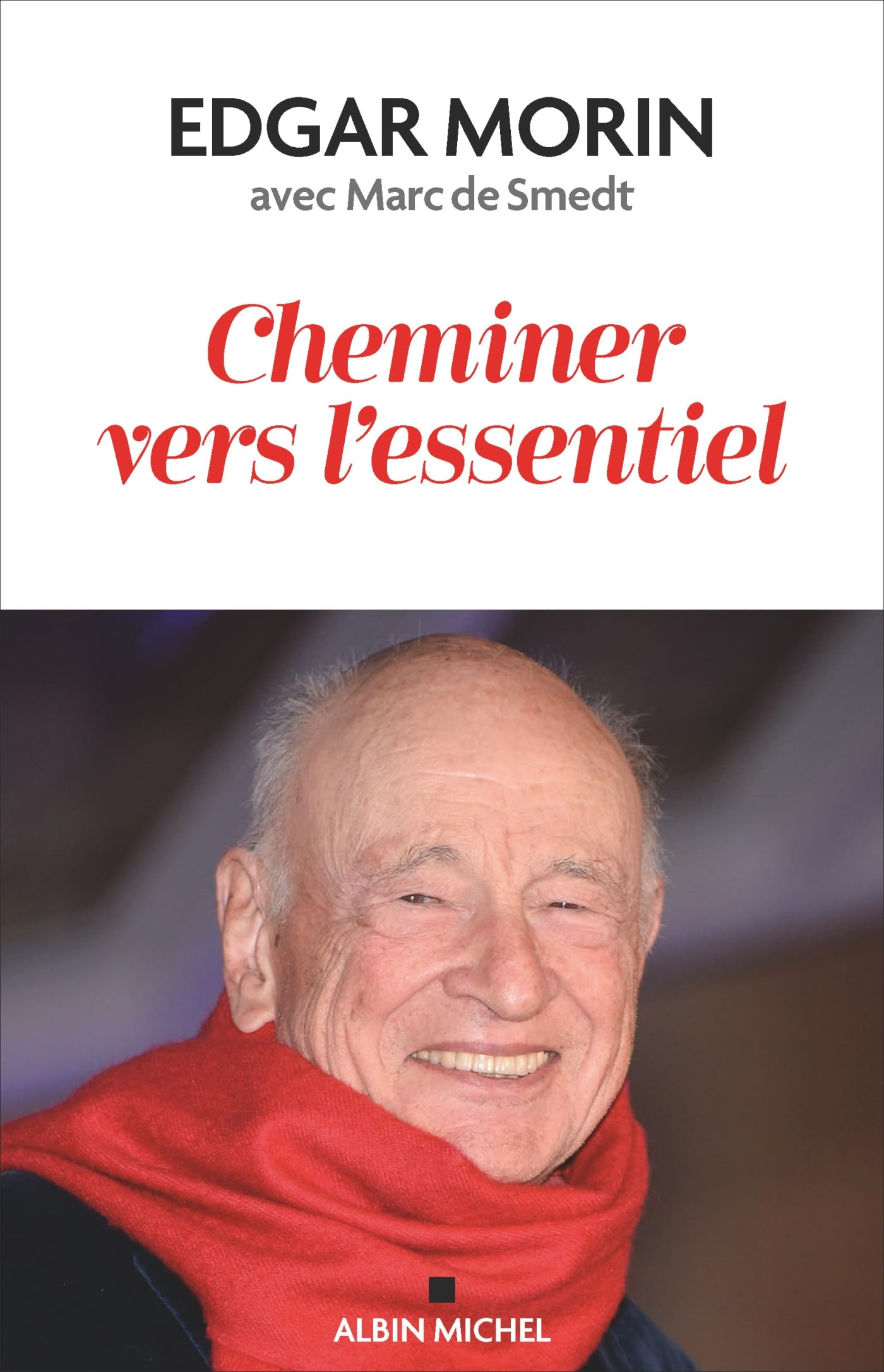 Cheminer vers l'essentiel - Livre d'occasion