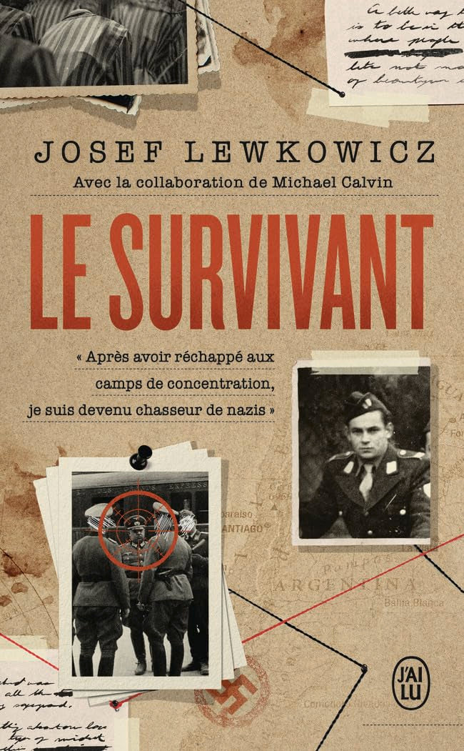 Le survivant: Après avoir réchappé aux camps de concentration, je suis devenu chasseur de nazis - Livre d'occasion