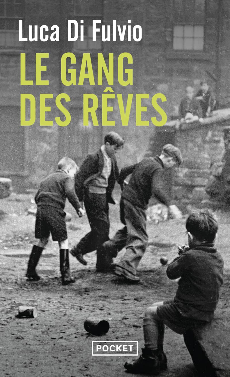 Le Gang des rêves - Livre d'occasion