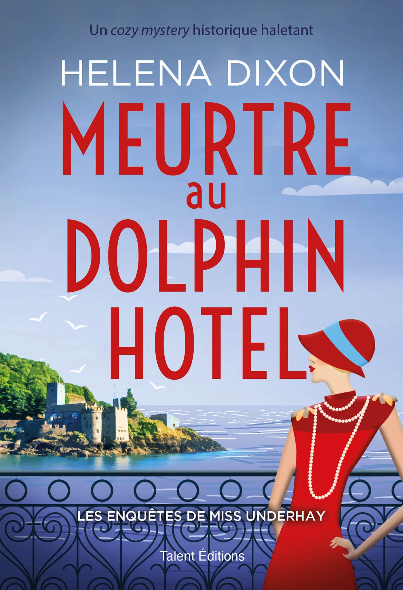 Meurtre au Dolphin Hotel - Les enquêtes de Miss Underhay Tome 1 - Cozy Mystery - Livre d'occasion