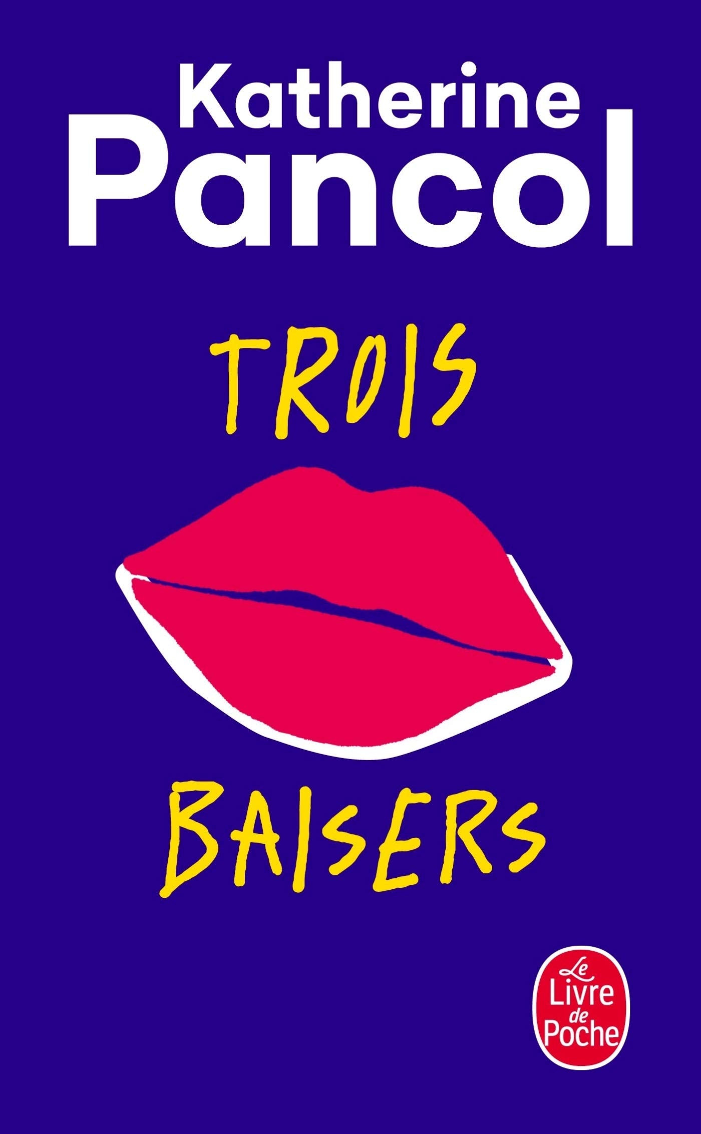 Trois baisers - Livre d'occasion