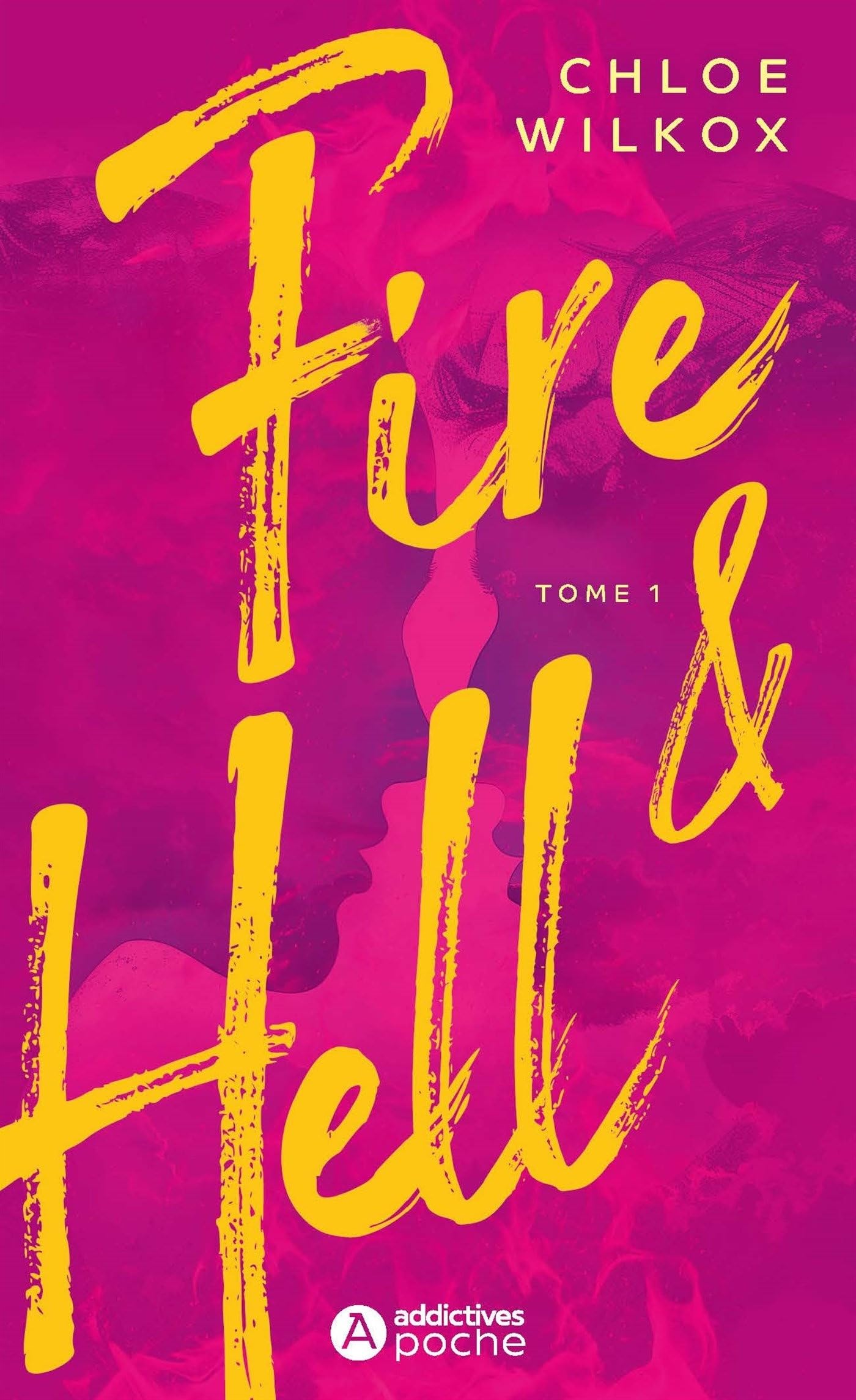 Fire and Hell - Tome 1 - Livre d'occasion