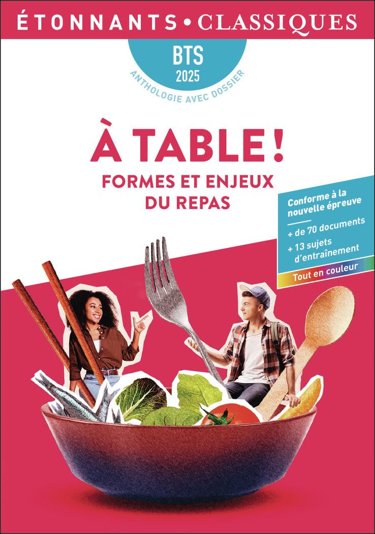 A table ! - bts 2025 - formes et enjeux du repas - Livre d'occasion