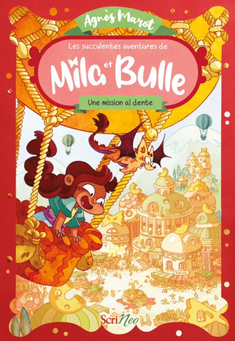 Les succulentes aventures de mila et bulle - une mission al-dente - Livre d'occasion