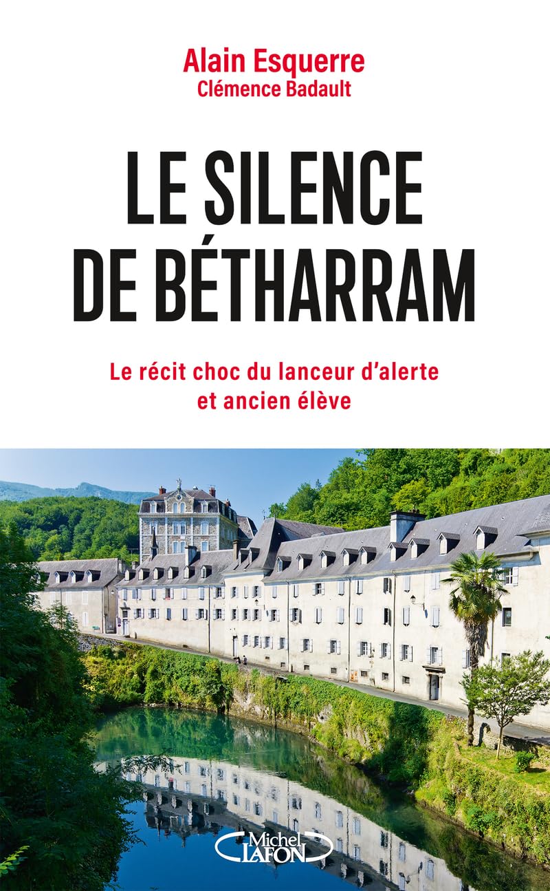 Le silence de Bétharram - L'enquête choc du lanceur d'alerte et ancien élève - Livre d'occasion