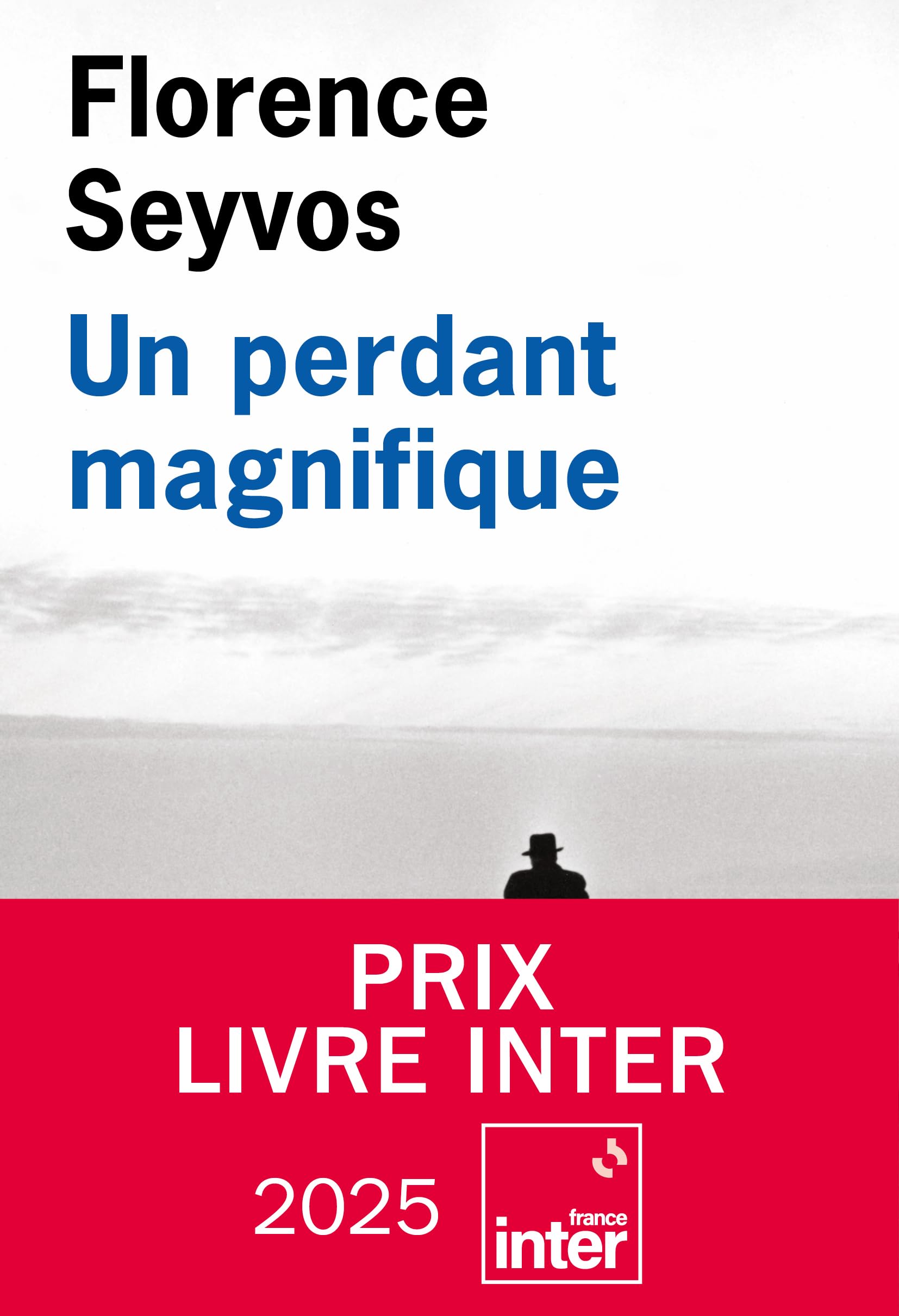 Un perdant magnifique (Prix Livre Inter 2025) - Livre d'occasion