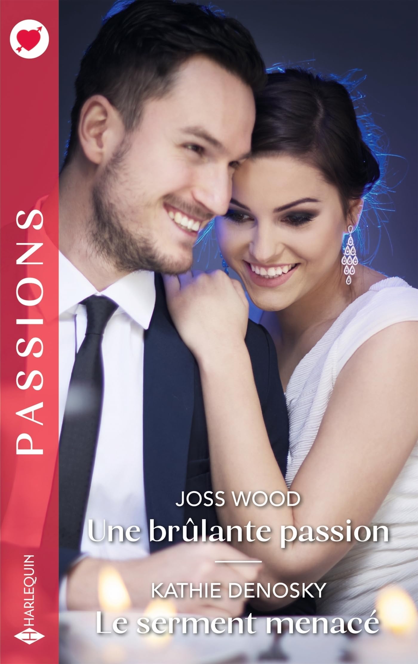 Une brûlante passion - Le serment menacé - Livre d'occasion