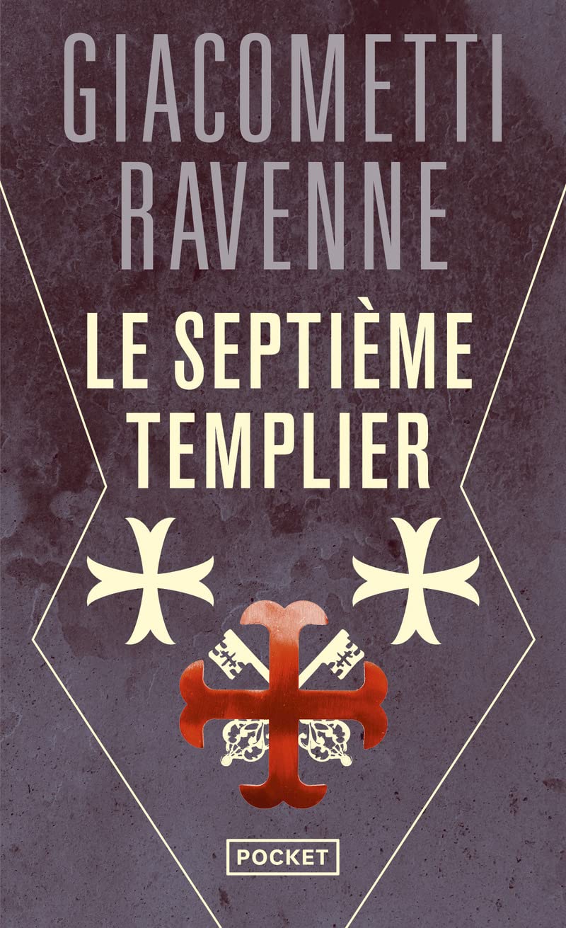 Le Septième Templier: l'édition collector du bestseller de Giacometti et Ravenne - Livre d'occasion