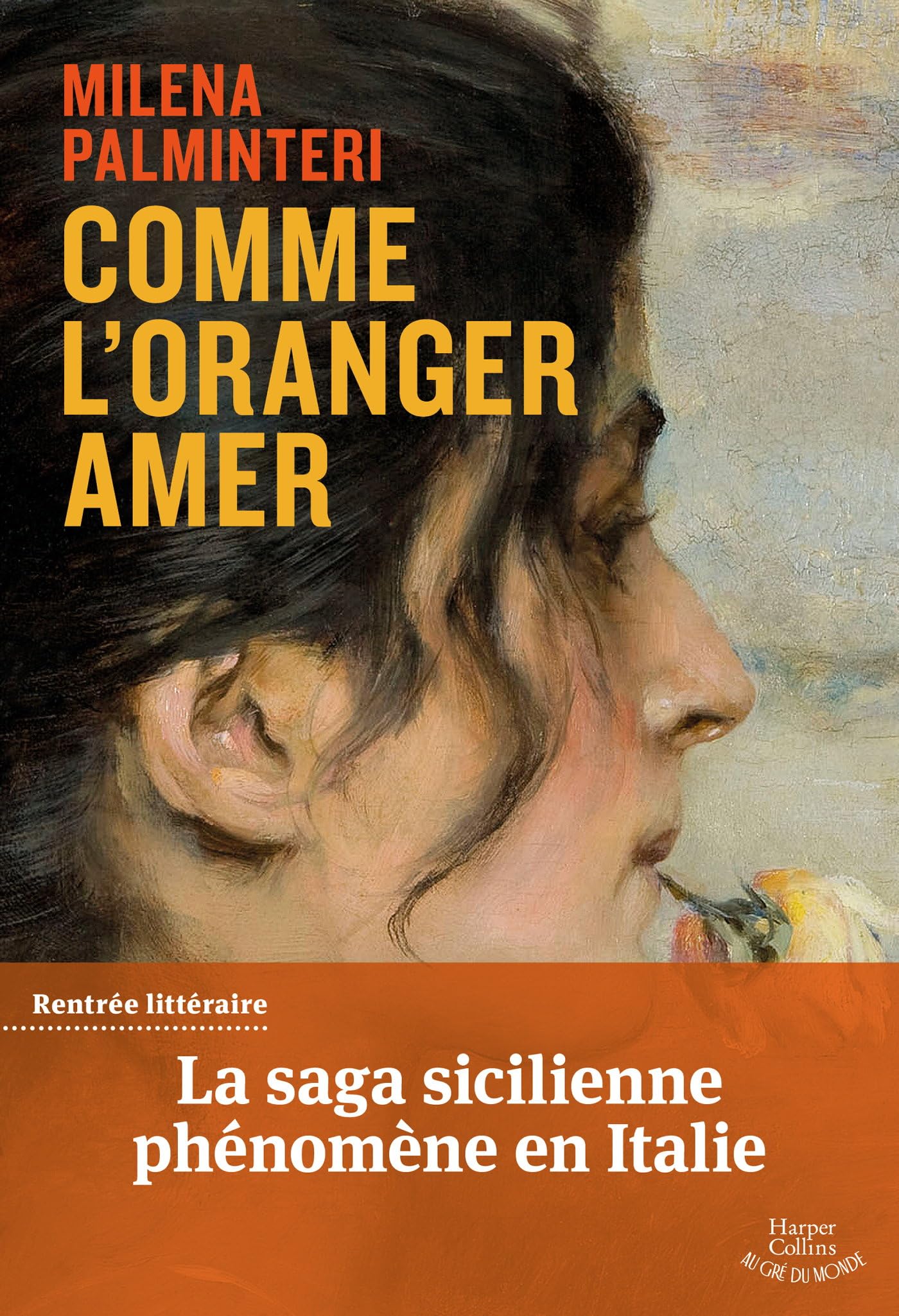 Comme l'oranger amer: La saga italienne de la rentrée littéraire aux 250 000 lecteurs, lauréat du Prix Bancarella 2025 - Livre d'occasion