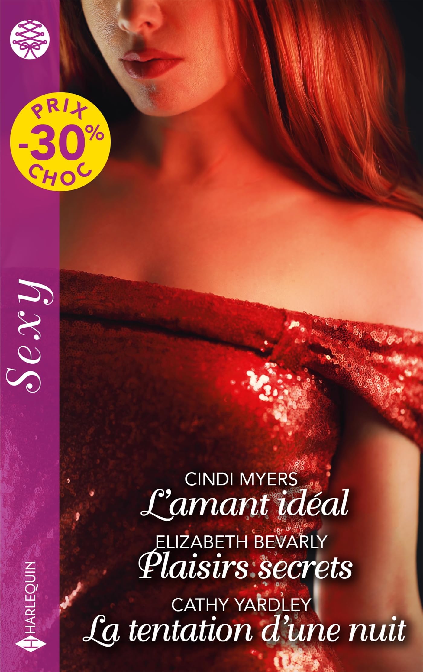 L'amant idéal - Plaisirs secrets - La tentation d'une nuit - Livre d'occasion