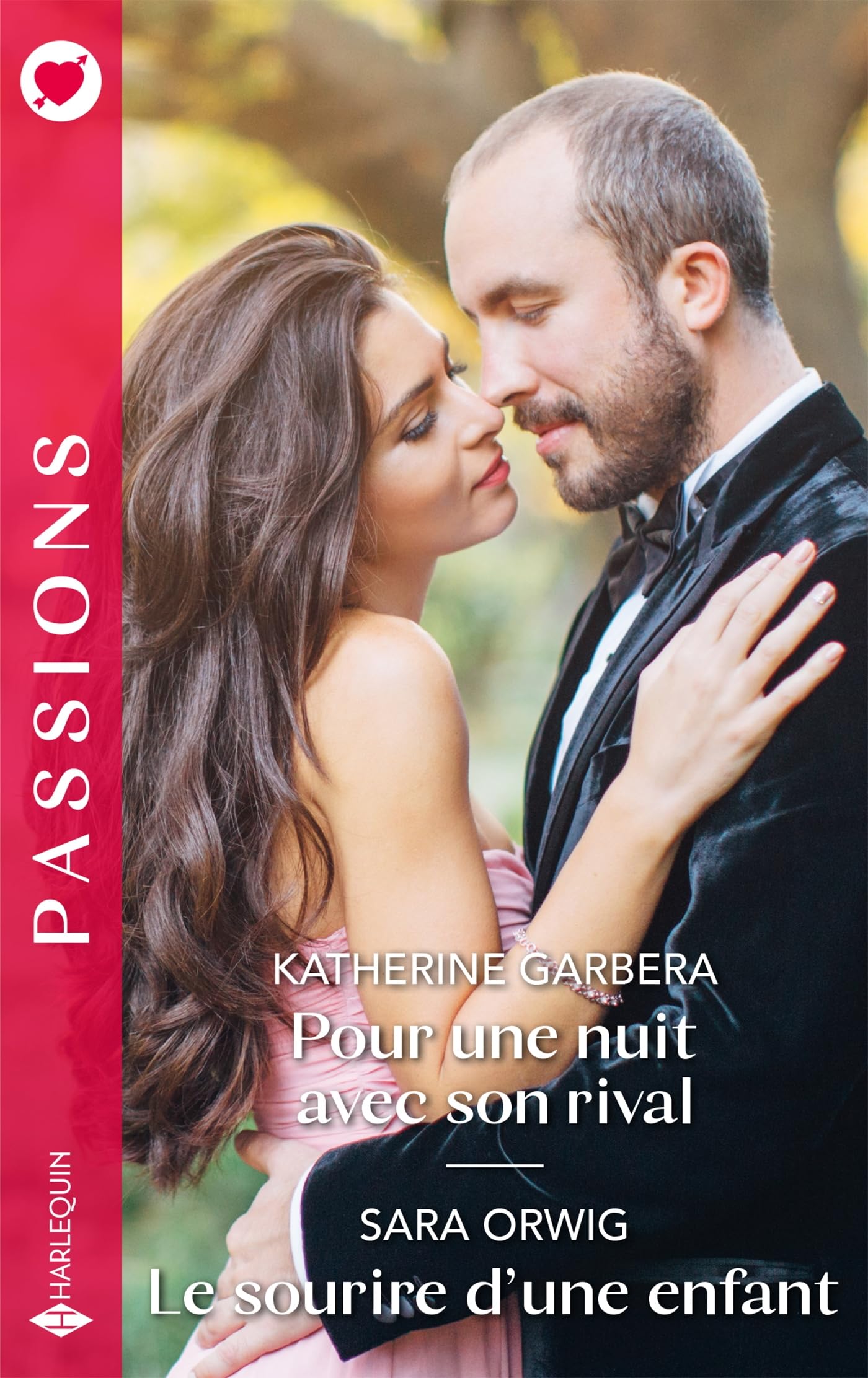 Pour une nuit avec son rival - Le sourire d'une enfant - Livre d'occasion