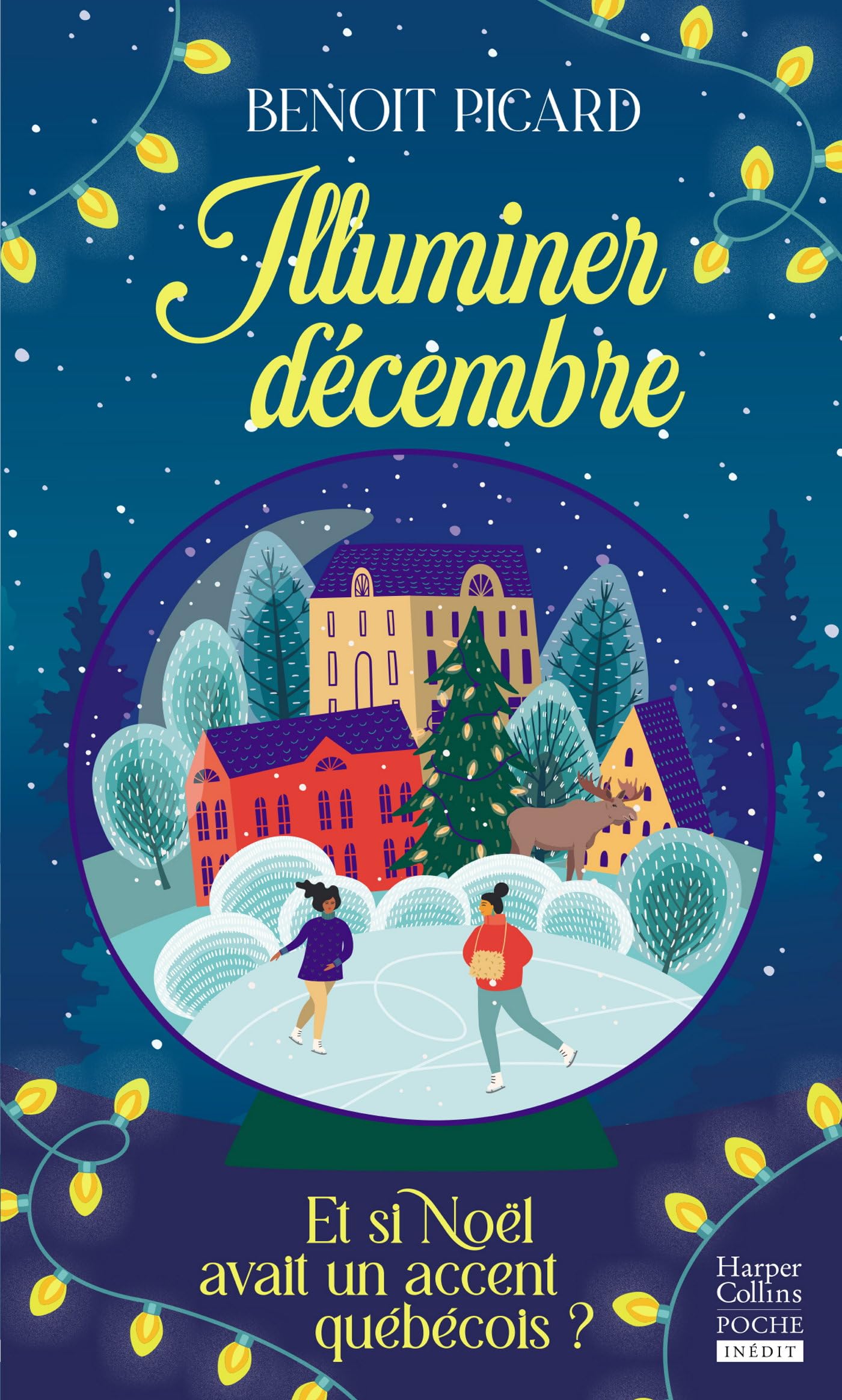 Illuminer décembre: Et si Noël avait un accent québécois ? - Livre d'occasion