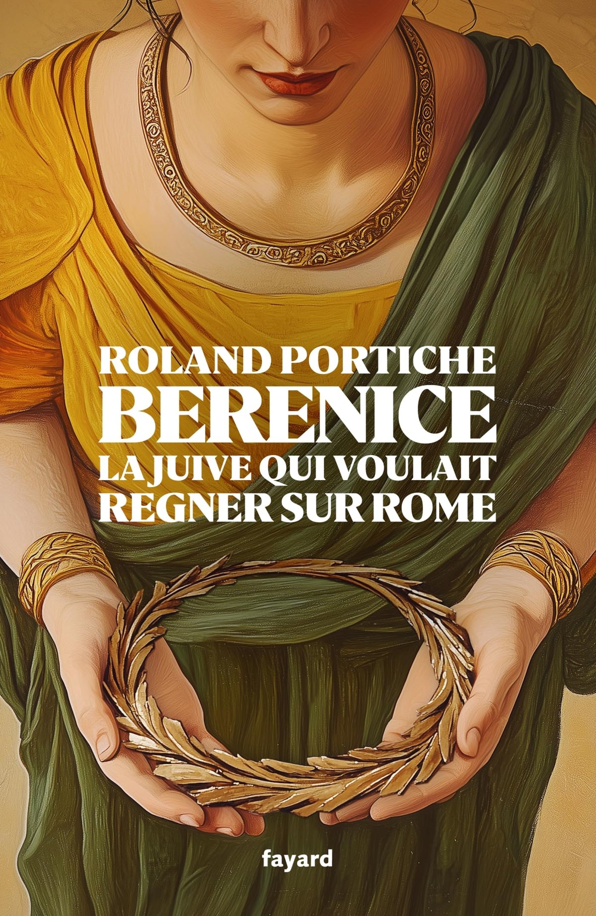 Bérénice: La juive qui voulait régner sur Rome - Livre d'occasion
