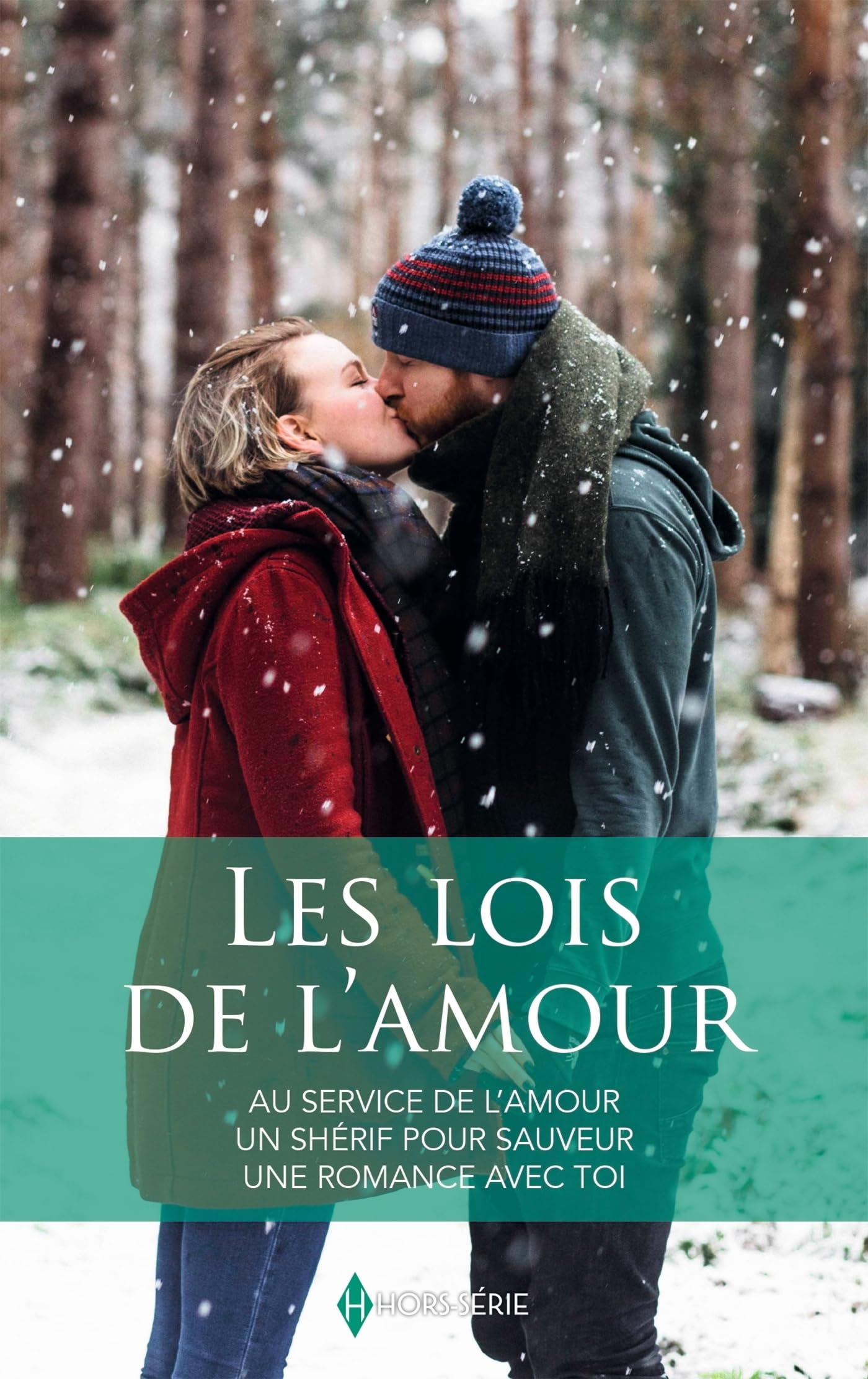 Les lois de l'amour: Au service de l'amour - Un shérif pour sauveur - Une romance avec toi - Livre d'occasion