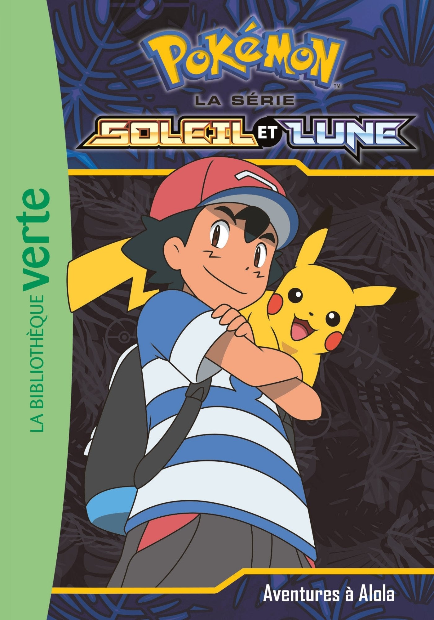 Pokémon Soleil et Lune, Tome 01 - Aventures à Alola ! - Livre d'occasion