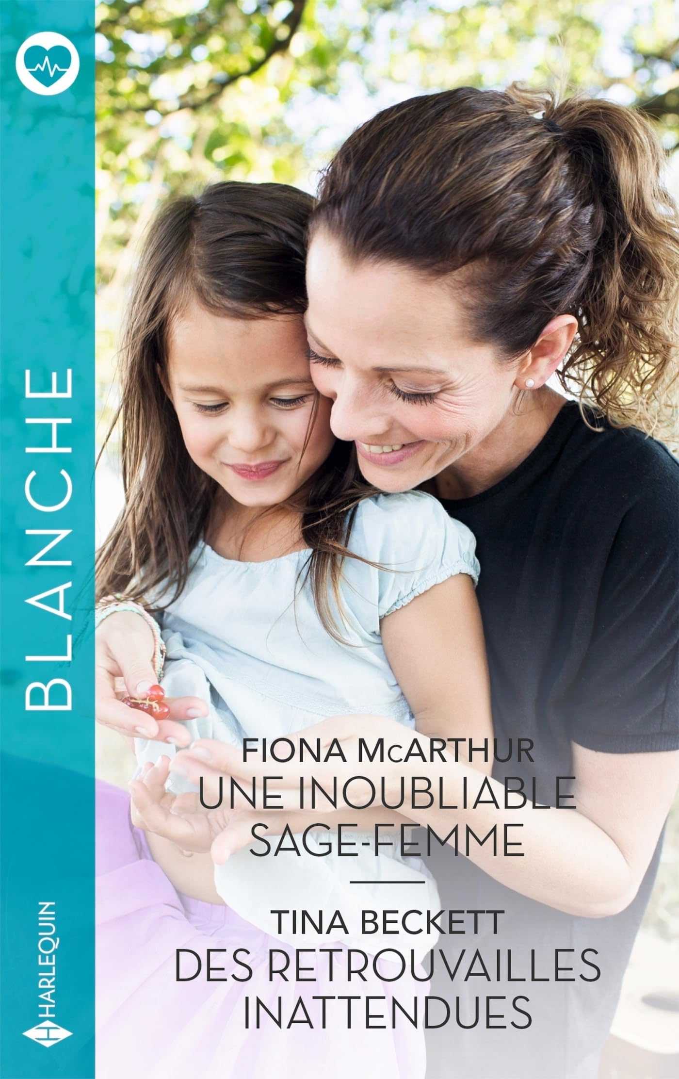 Une inoubliable sage-femme - Des retrouvailles inattendues - Livre d'occasion