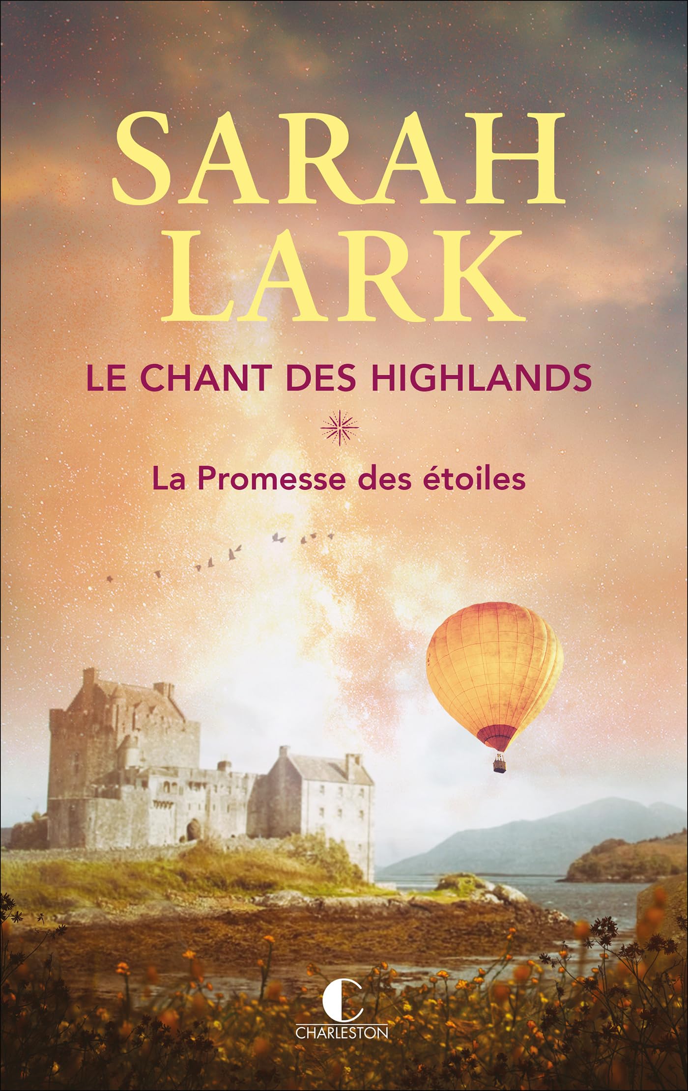 Le chant des highlands - tome 1 la promesse des etoiles - Livre d'occasion
