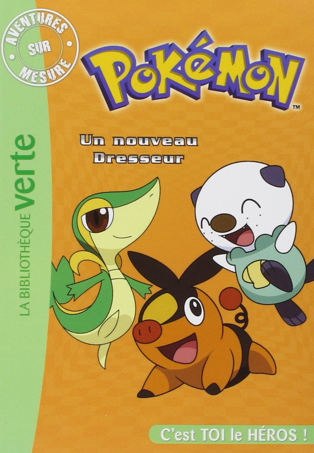 Pokémon - Aventures sur mesure - Un nouveau Dresseur - Livre d'occasion