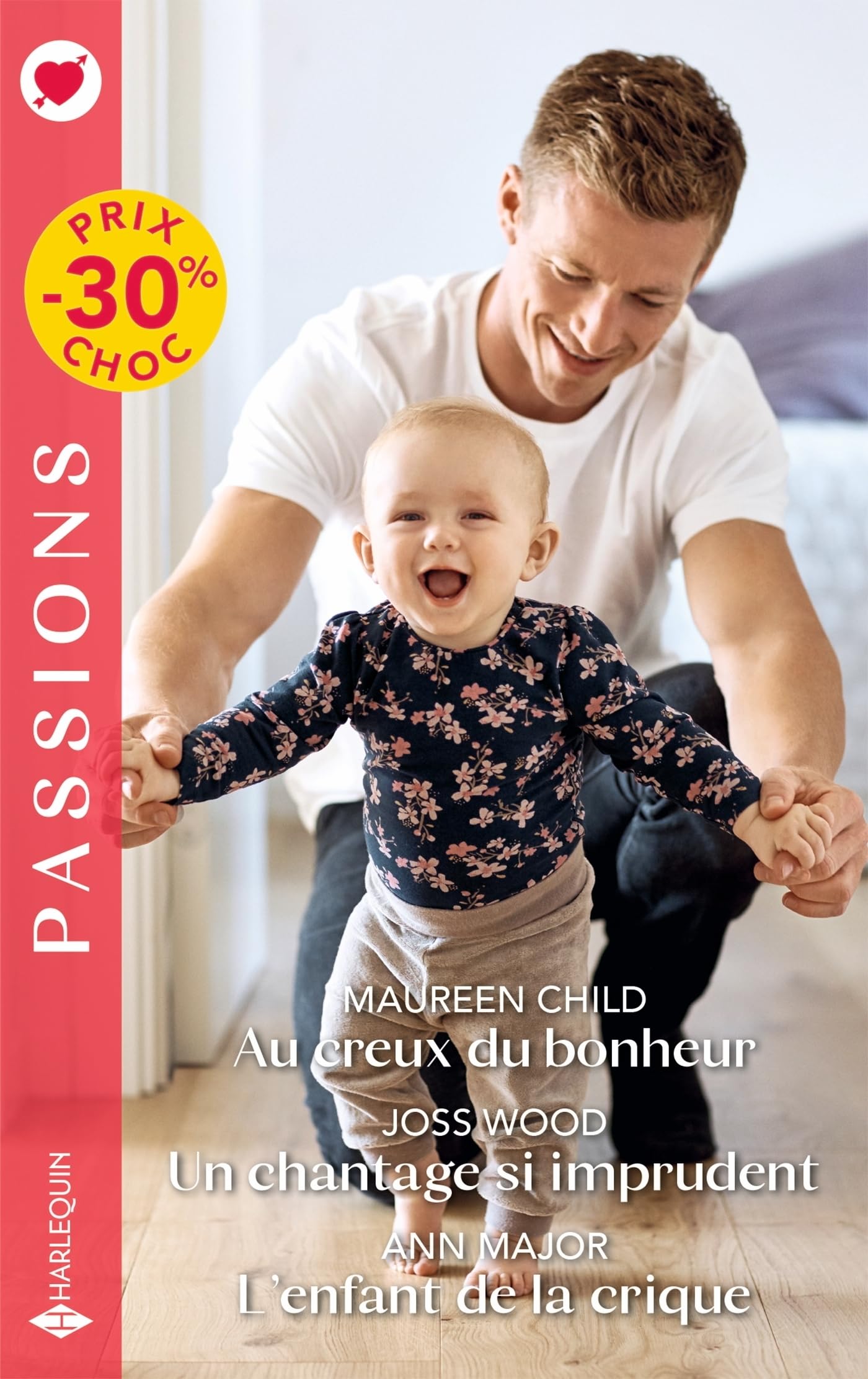 Au creux du bonheur - Un chantage si imprudent - L'enfant de la crique - Livre d'occasion