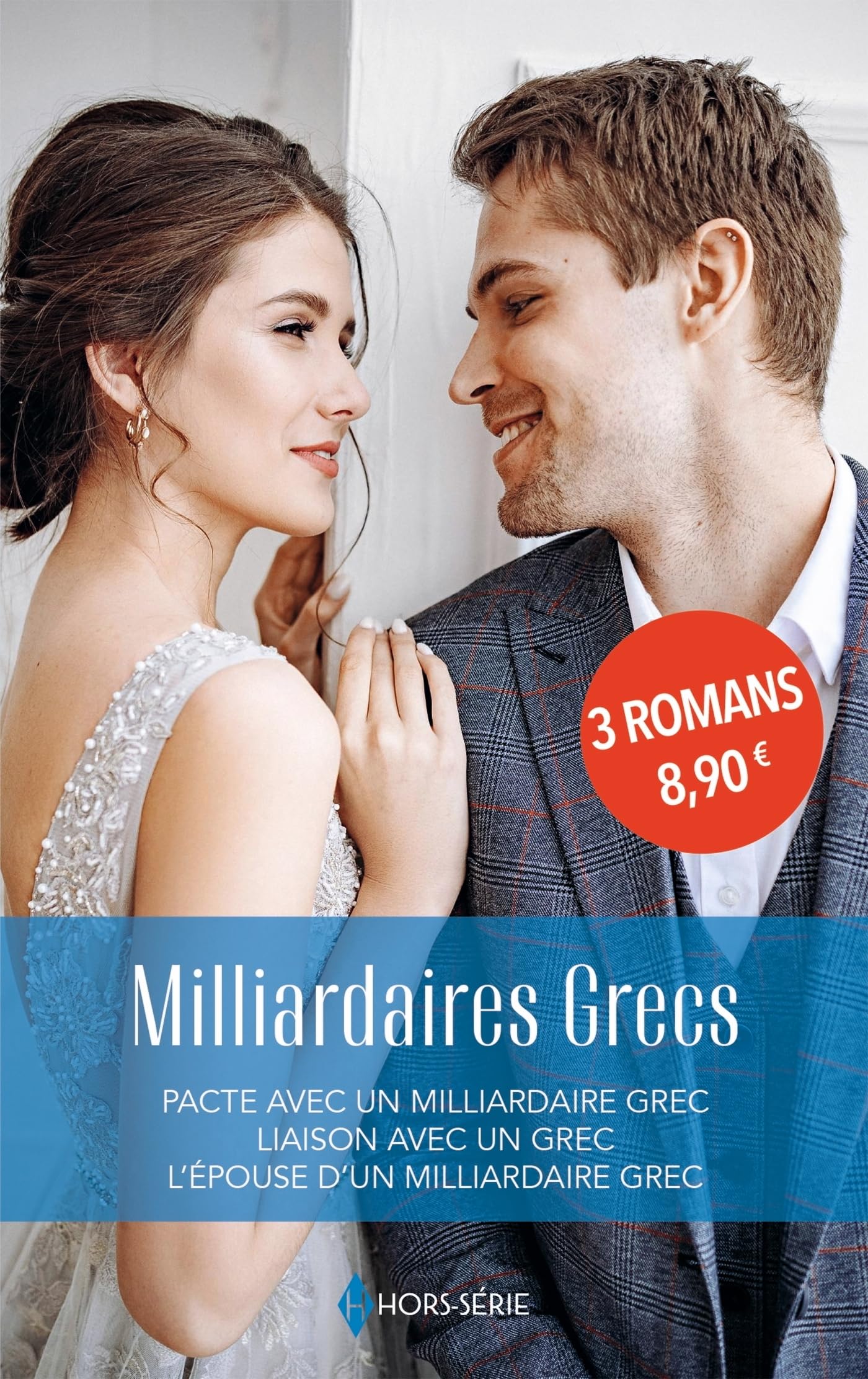 Milliardaires grecs: Pacte avec un milliardaire grec - Liaison avec un grec - L'épouse d'un milliardaire - Livre d'occasion
