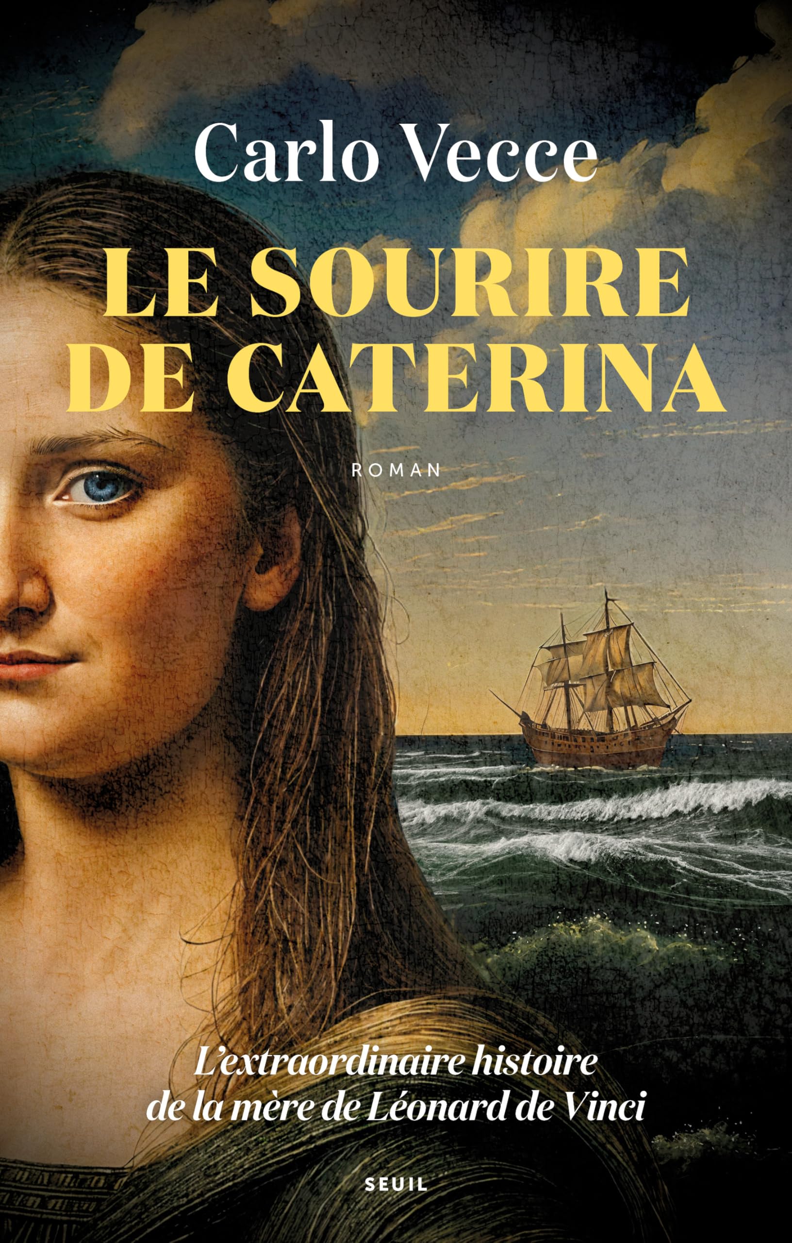 Le Sourire de Caterina: L'extraordinaire histoire de la mère de Léonard de Vinci - Livre d'occasion