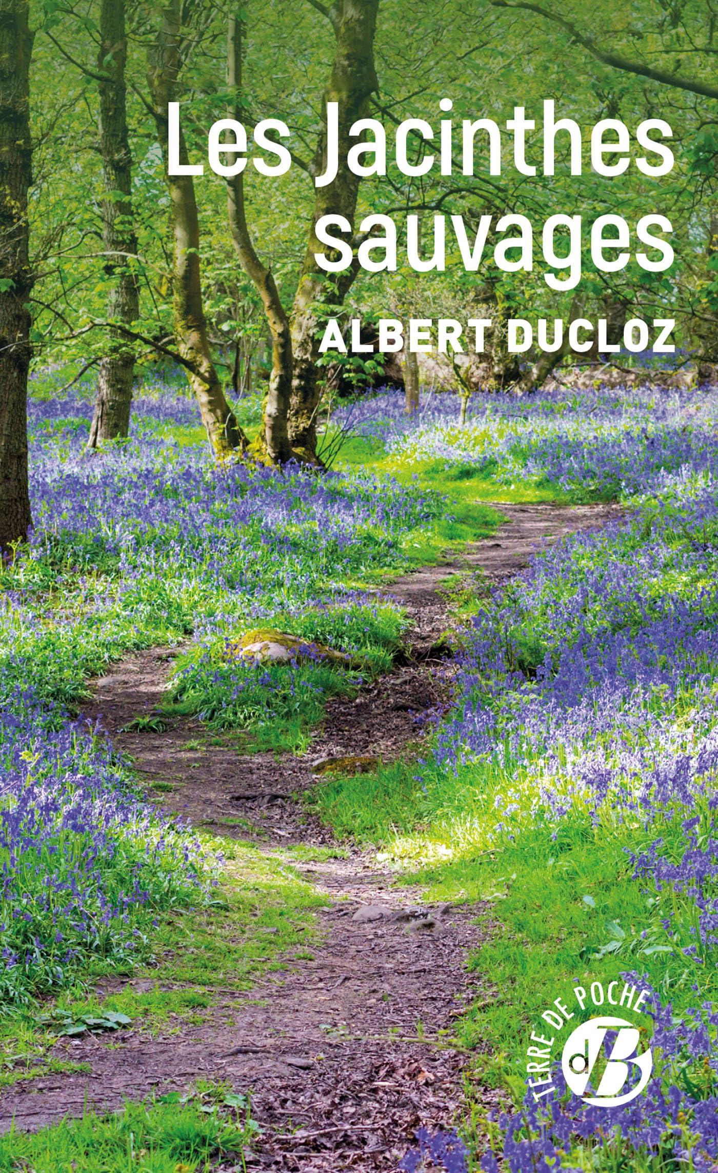 Les Jacinthes sauvages - Livre d'occasion