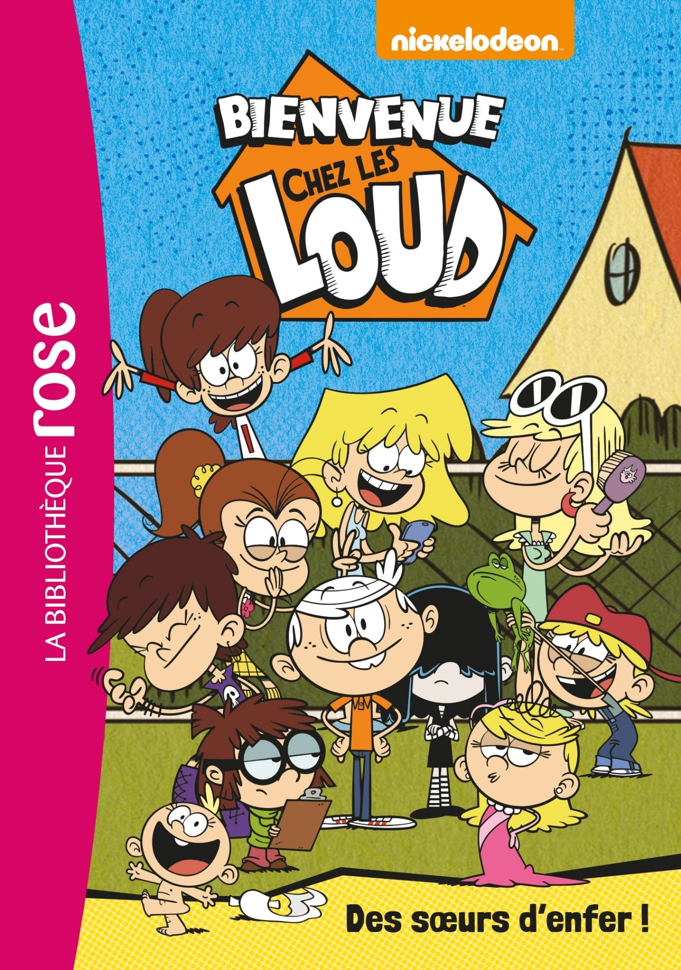 Bienvenue chez les Loud 01 - Des soeurs d'enfer ! - Livre d'occasion