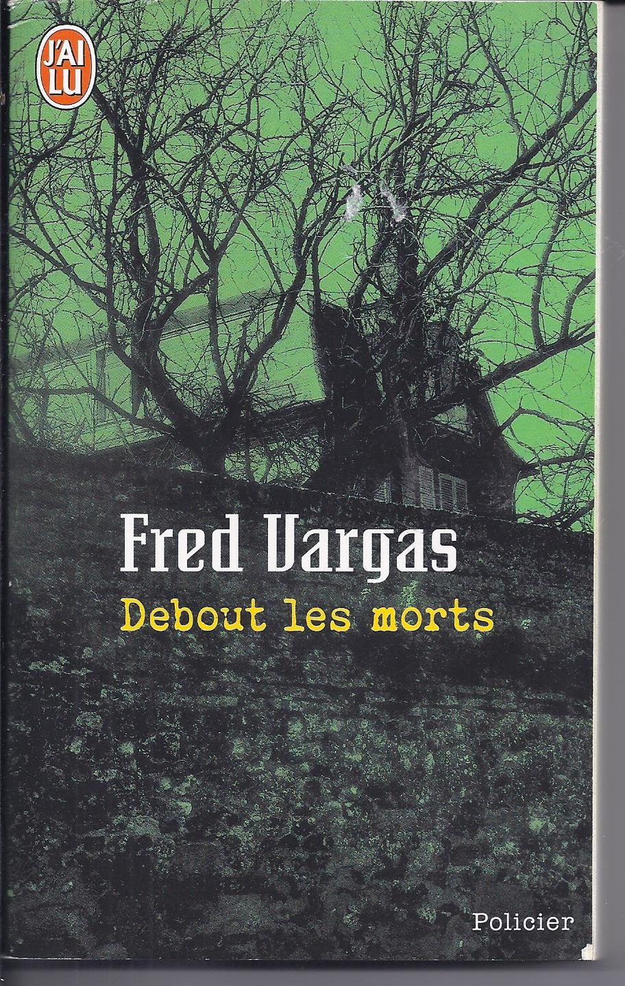 Debout les morts - Livre d'occasion