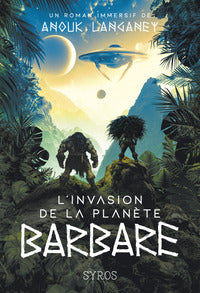 L'invasion de la planete barbare - Livre d'occasion