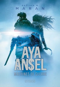 AYA & ANSEL - MACHINES DE GUERRE - Livre d'occasion