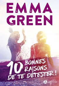 10 BONNES RAISONS DE TE DETESTER - Livre d'occasion