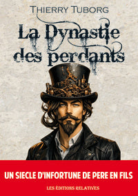 LA DYNASTIE DES PERDANTS - Livre d'occasion