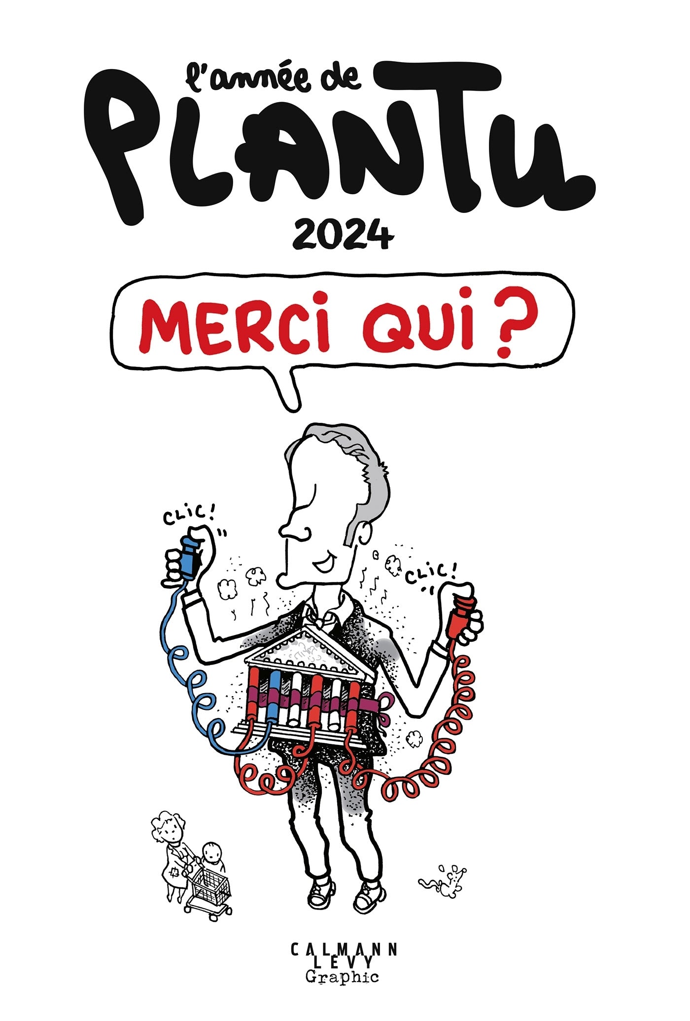 L'annee de plantu - merci qui ? - l'annee de plantu 2024 - merci qui ? - Livre d'occasion