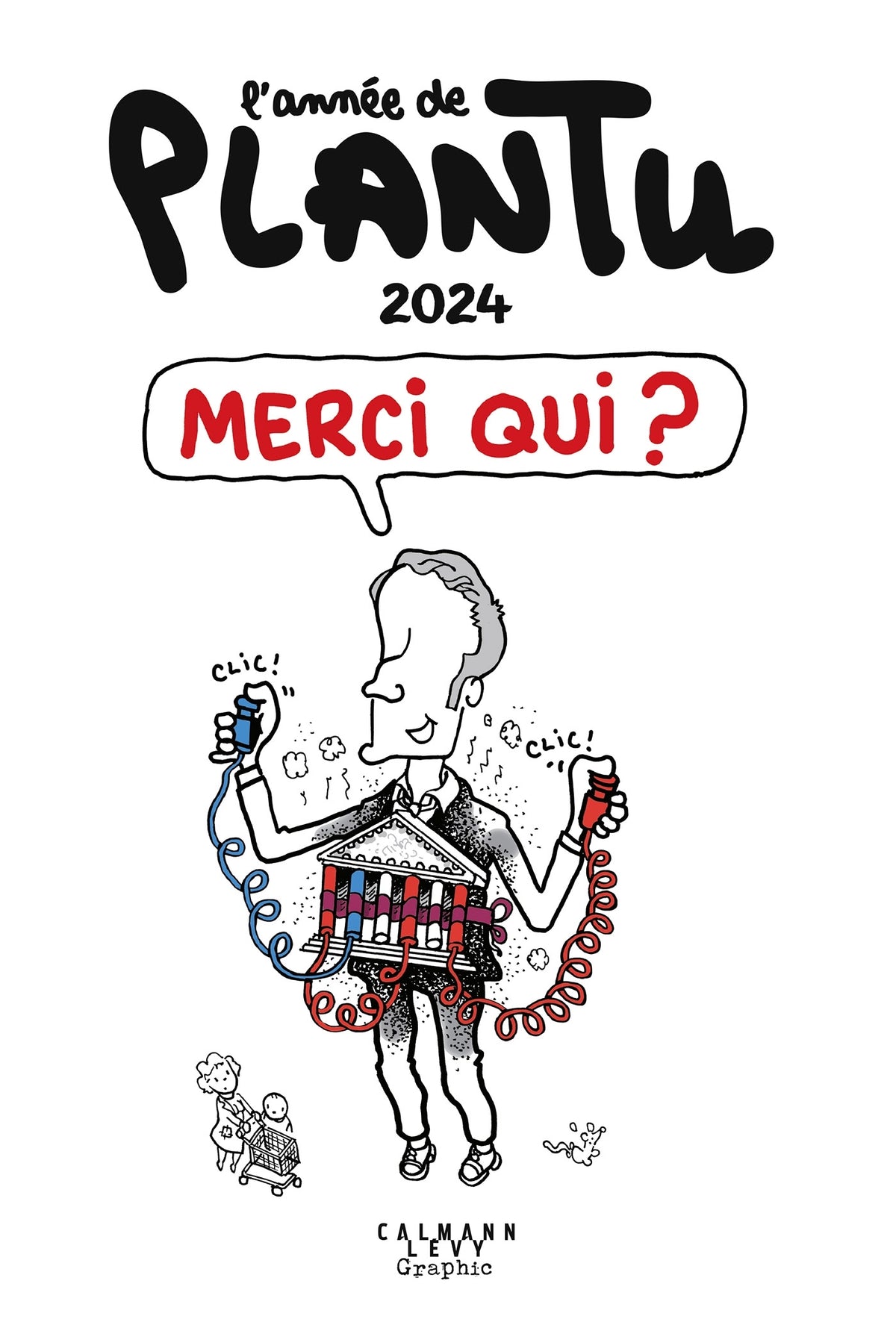 L'annee de plantu - merci qui ? - l'annee de plantu 2024 - merci qui ? - Livre d'occasion