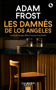 LES DAMNES DE LOS ANGELES - Livre d'occasion