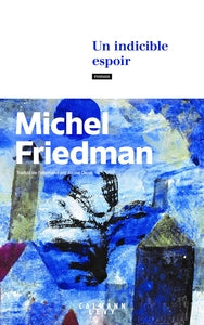 Un indicible espoir - Livre d'occasion