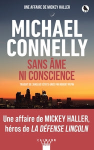 Mickey haller - t08 - sans ame ni conscience - Livre d'occasion